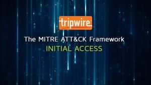 The MITRE ATT&amp;CK Framework: Initial Access