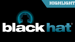Black Hat USA 2015 Highlights