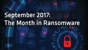 September 2017: The Month in Ransomware